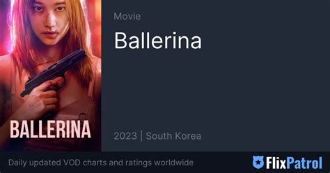 Similar movies like Ballerina .